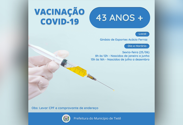 VACINAÇÃO CONTRA A COVID-19 (43 ANOS OU MAIS)