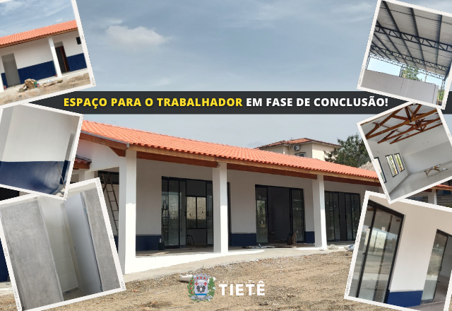 ESPAÇO DO TRABALHADOR MUNICIPAL EM FASE DE CONCLUSÃO