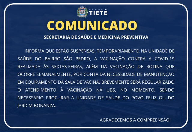SUSPENSAS TEMPORARIAMENTE A VACINAÇÃO UBSF SÃO PEDRO