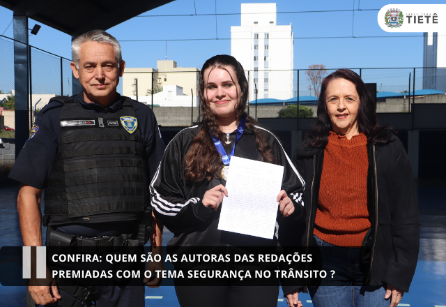 Confira: Quem são as autoras das redações premiadas com o tema segurança no trânsito ?
