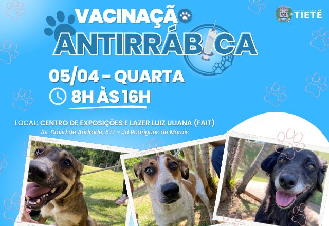 VACINAÇÃO ANTIRRÁBICA DIA 05/04 (quarta-feira)