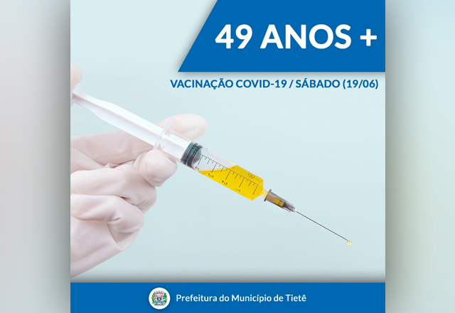 VACINAÇÃO CONTRA A COVID-19 (49 ANOS +)