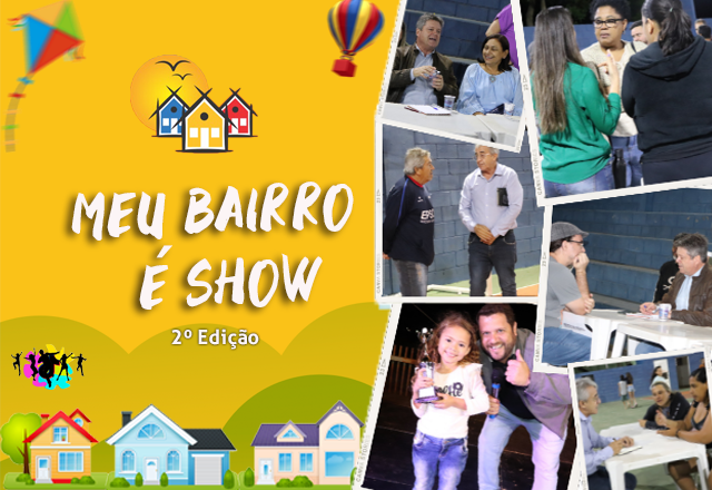 2° EDIÇÃO - MEU BAIRRO É SHOW, FOI SUCESSO!