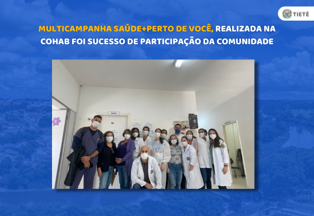 MULTICAMPANHA SAÚDE+PERTO DE VOCÊ, REALIZADA NA COHAB FOI SUCESSO DE PARTICIPAÇÃO DA COMUNIDADE