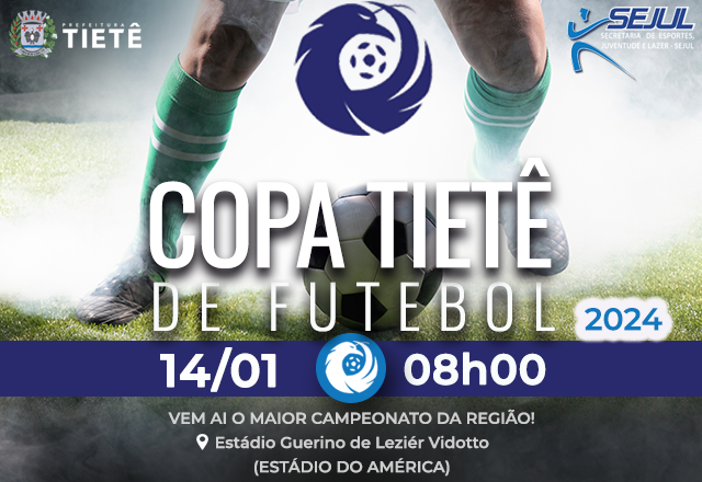 COPA TIETÊ DE FUTEBOL - 2024