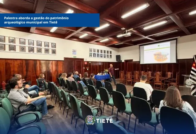 Palestra aborda a gestão do patrimônio arqueológico municipal em Tietê