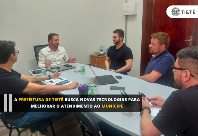 A Prefeitura de Tietê busca novas tecnologias para melhorar o atendimento ao munícipe.