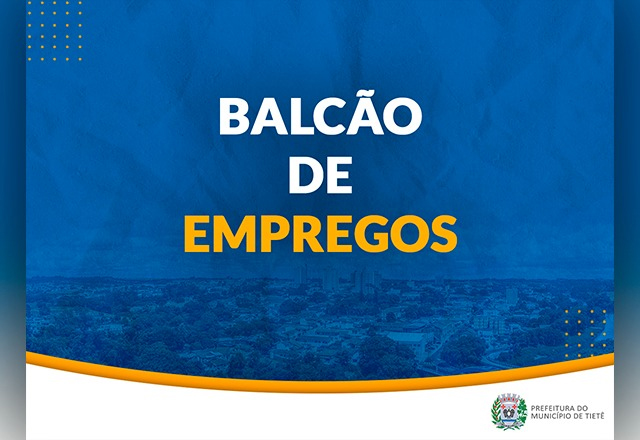 BALCÃO DE EMPREGOS – VAGAS 03/12/2021