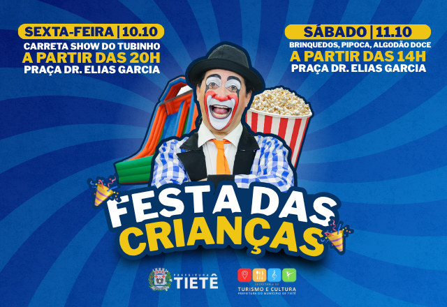 Prefeitura de Tietê realiza Festa das Crianças com programação gratuita para toda a família