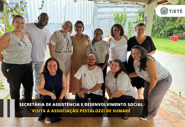 Secretária de Assistência e Desenvolvimento Social Visita a Associação Pestalozzi de Sumaré