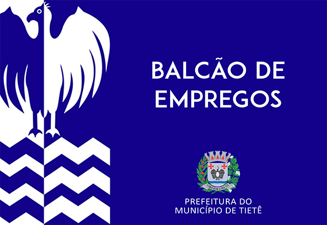 BALCÃO DE EMPREGOS-VAGAS (07/05 a 13/05)