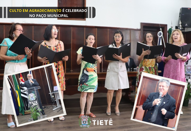 CULTO EM AGRADECIMENTO É CELEBRADO NO PAÇO MUNICIPAL!