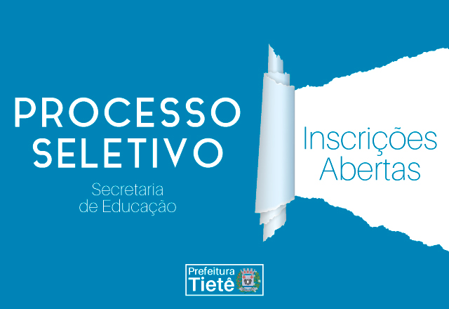 Tietê abre processo seletivo para Educação