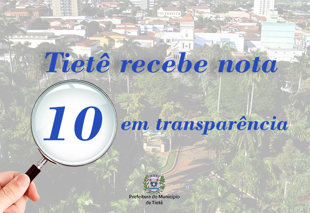 Tietê é 10 na Escala de Transparência