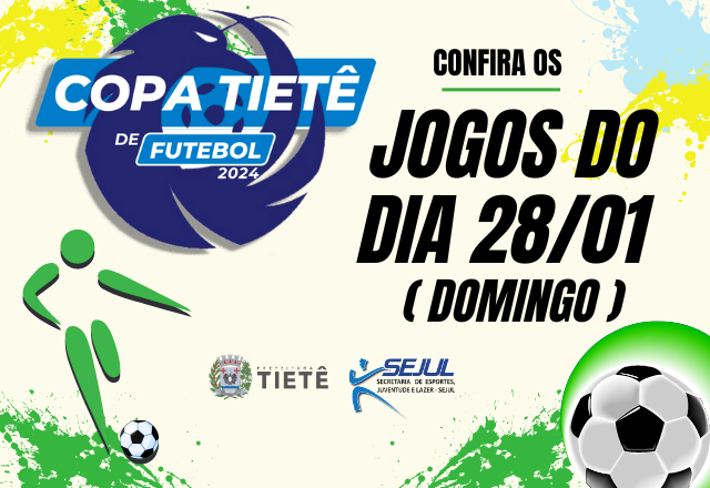 CONFIRA OS JOGOS DO DIA 28/01 - DOMINGO