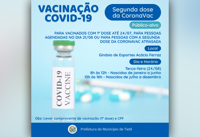 VACINAÇÃO CONTRA A COVID-19 (SEGUNDA DOSE DA CORONAVAC)