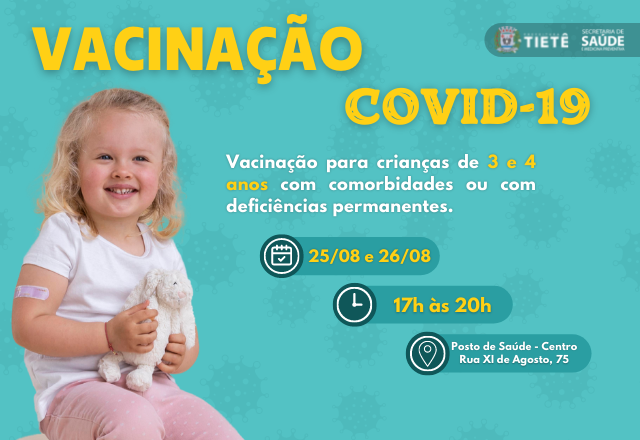 COVID-19: TIETÊ INICIA A VACINAÇÃO ESCALONADA DE CRIANÇAS DE 3 E 4 ANOS
