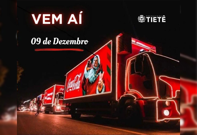 CARAVANA DE NATAL DA COCA COLA PASSARÁ HOJE POR TIETÊ